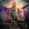 Cover: Mission: Cupid - Tantor Audio