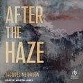 Cover: After the Haze - Tantor Audio