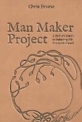 Cover: Man Maker Project - Restoration Project