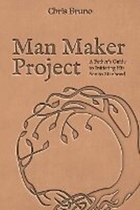 Enlarge image Cover: Man Maker Project - Restoration Project