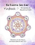 Cover: The Essential Soul Care Playbook - Bookbaby