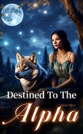 Cover: Destined To The Alpha - Noveltoon