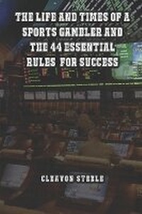 Abbildung von: The Life and Times of a Sports Gambler - Bookbaby