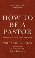 Cover: How to Be a Pastor - Wipf & Stock Publishers