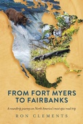 Cover: From Fort Myers to Fairbanks - Palmetto Publishing