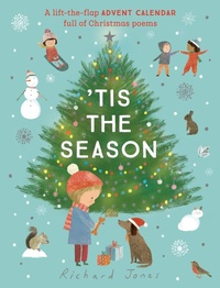 Abbildung von: Tis the Season: A Lift-The-Flap Advent Calendar Full of Christmas Poems - NOSY CROW