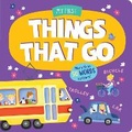 Cover: Things That Go - Clever Publishing