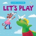 Cover: Let's Play - Clever Publishing