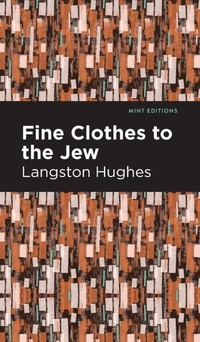 Enlarge image Cover: Fine Clothes to the Jew - Mint Editions