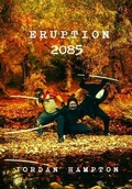 Cover: Eruption 2085 - Dewayne Jordan Hampton