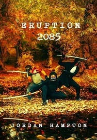 Enlarge image Cover: Eruption 2085 - Dewayne Jordan Hampton