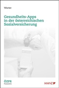 Cover: Gesundheits-Apps in der &ouml;sterreichischen Sozialversicherung - Manz
