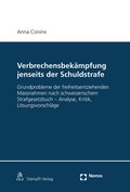 Cover: Verbrechensbek&auml;mpfung jenseits der Schuldstrafe - St&auml;mpfli Verlag AG