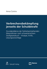 Abbildung von: Verbrechensbekämpfung jenseits der Schuldstrafe - Stämpfli Verlag