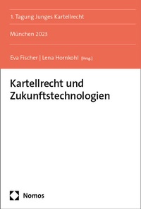 Abbildung von: Kartellrecht und Zukunftstechnologien - Nomos