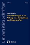 Cover: Steuerbefreiungen in der Anfangs- und Auslaufphase von K&ouml;rperschaften - Nomos