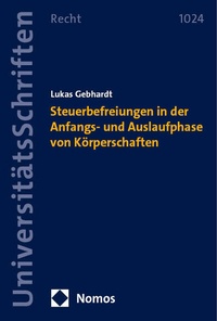 Abbildung von: Steuerbefreiungen in der Anfangs- und Auslaufphase von Körperschaften - Nomos