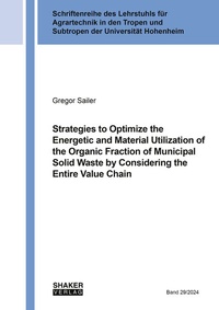 Abbildung von: Strategies to Optimize the Energetic and Material Utilization of the Organic Fraction of Municipal Solid Waste by Considering the Entire Value Chain - Shaker