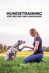 Abbildung von: Hundetraining für Welpen und Junghunde - Verlag Herz & Verstand