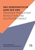 Cover: Das demokratische Jahr der DDR - Ettersberg, Stiftung