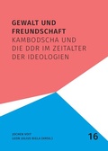 Cover: Gewalt und Freundschaft - Ettersberg, Stiftung