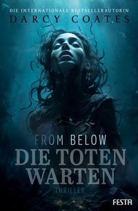 Abbildung von: From Below - Die Toten warten - Festa Verlag