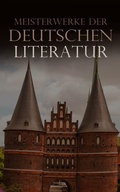 Cover: Meisterwerke der deutschen Literatur - e-artnow