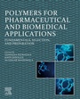 Cover: Polymers for Pharmaceutical and Biomedical Applications - Elsevier
