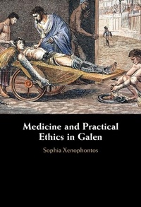 Abbildung von: Medicine and Practical Ethics in Galen - Cambridge University Press