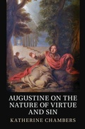Cover: Augustine on the Nature of Virtue and Sin - Cambridge University Press
