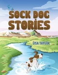 Cover: Sock Dog Stories - Austin Macauley Publishers