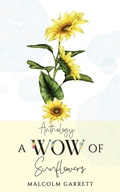 Cover: Anthology: A Wow of Sunflowers - Austin Macauley Publishers
