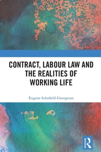 Abbildung von: Contract, Labour Law and the Realities of Working Life - Routledge