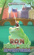 Bild: Ron and the Frog Bog Adventures - Austin Macauley Publishers