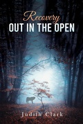 Cover: Recovery: Out in the Open - Austin Macauley Publishers