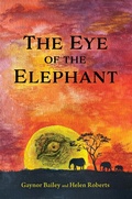 Cover: Eye of the Elephant - Austin Macauley Publishers