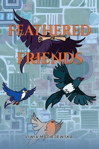 Bild: Feathered Friends - Austin Macauley Publishers