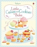 Cover: Little Cakes and Cookies to Bake - Usborne Publishing Ltd
