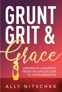 Abbildung von: GRUNT, GRIT & GRACE - Lulu.com