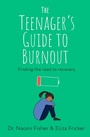 Cover: The Teenager's Guide to Burnout - Robinson