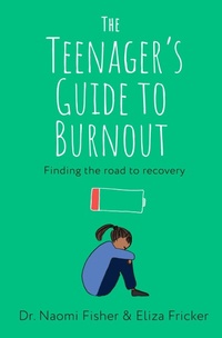 Enlarge image Cover: The Teenager's Guide to Burnout - Robinson