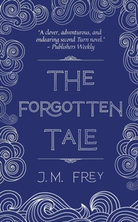 Enlarge image Cover: The Forgotten Tale - Here There Be