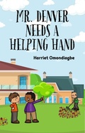 Cover: Mr Denver Needs a Helping Hand - Godly Pearls