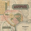 Cover: Landmark Maps of Texas - State House Press / McWhiney Foundation Press