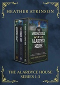 Cover: The Alardyce House Series 1-3 - Boldwood Books Ltd