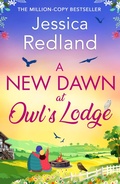 Cover: A New Dawn at Owl's Lodge - Boldwood Books Ltd