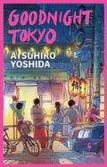 Cover: Goodnight Tokyo - Europa Editions (UK) Ltd