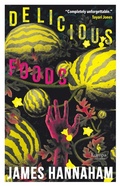 Cover: Delicious Foods - Europa Editions (UK) Ltd
