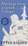 Cover: Musings from a Greek Villlage - Large Print - Ant Press Greece