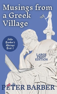Abbildung von: Musings from a Greek Villlage - Large Print - Ant Press Greece